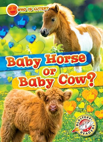 Baby Horse or Baby Cow? by Christina Leaf, 9798886870312