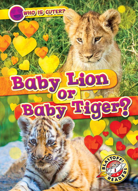 Baby Lion or Baby Tiger? by Christina Leaf, 9798886870329