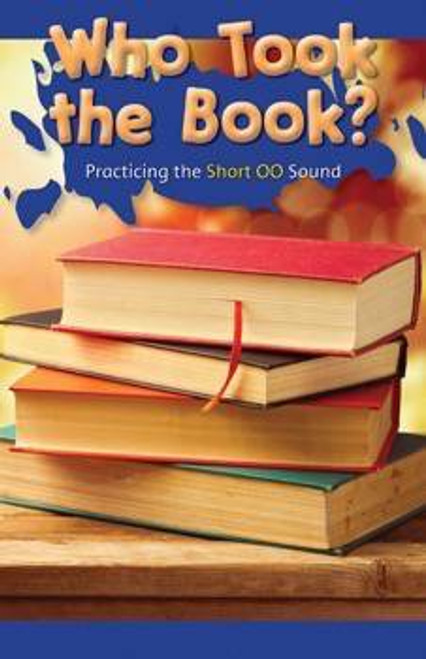 Who Took the Book? (Practicing the Short OO Sound) by Jamal Brown, 9781508135784