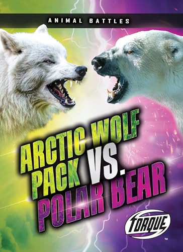 Arctic Wolf Pack vs. Polar Bear - 9798893041521 by Nathan Sommer, 9798893041521