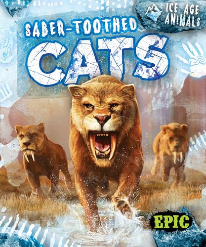 Saber-toothed Cats - 9798893041620 by Elizabeth Neuenfeldt, 9798893041620