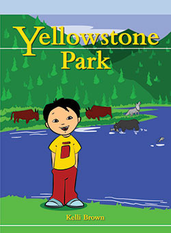 Yellowstone Park by Kelli Brown, 9781404271326