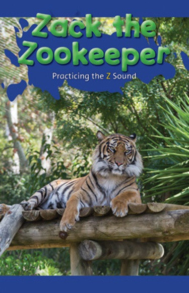 Zack the Zookeeper (Practicing the Z Sound) by Serena Snyder, 9781508132202