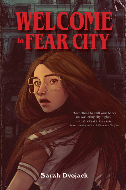 Welcome to Fear City by Sarah Dvojack, 9781454953906