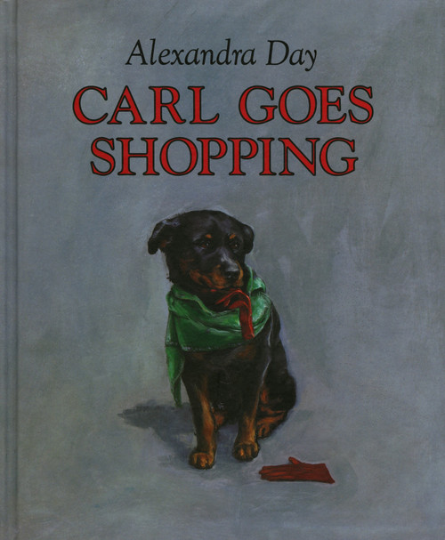 Carl Goes Shopping by Alexandra Day, Alexandra Day, 9780374311100
