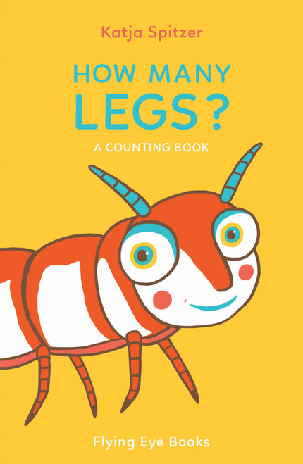 How Many Legs? - 9781909263598 by Katja Spitzer, 9781909263598