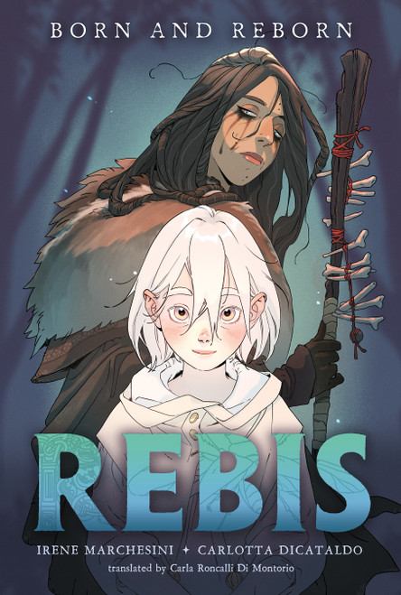 Rebis (Born and Reborn) - 9781250359070 by Irene Marchesini, Carlotta Dicataldo, Carla Roncalli Di Montorio, 9781250359070