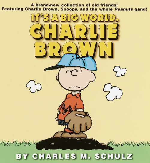 It's a Big World, Charlie Brown by Charles M. Schulz, 9780345442703