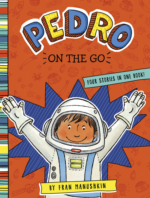 Pedro on the Go by Fran Manushkin, Tammie Lyon, 9781515872689