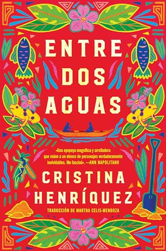 Great Divide, The \ Entre dos aguas (Spanish Edition) by Cristina Henriquez, Martha Celis-Mendoza, 9780063292215