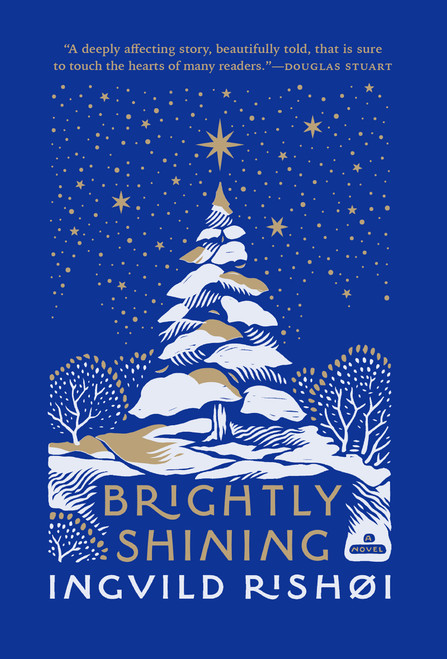 Brightly Shining by Ingvild Rishøi, Caroline Waight, 9780802163493
