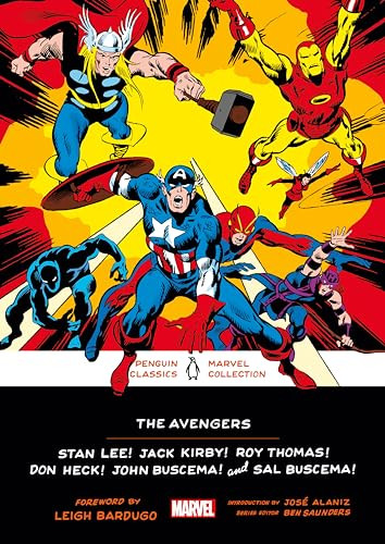 The Avengers - 9780143135791 by Stan Lee, Jack Kirby, Roy Thomas, Don Heck, John Buscema, Sal Buscema, Leigh Bardugo, José Alaniz, Ben Saunders