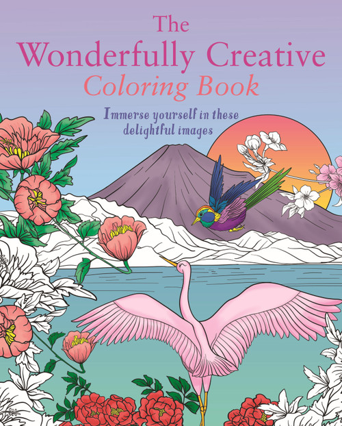 The Wonderfully Creative Coloring Book (Immerse Yourself in these Delightful Images) by Tansy Willow, 9781398844346