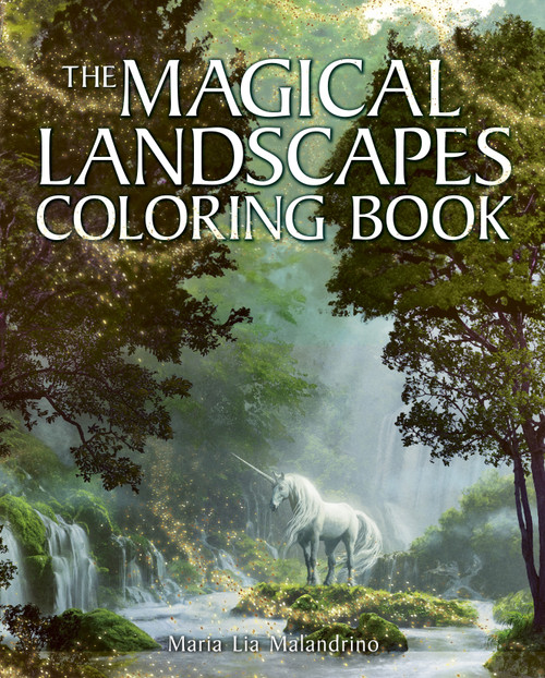 The Magical Landscapes Coloring Book (Over 45 Enchanting Artworks), 9781398844308