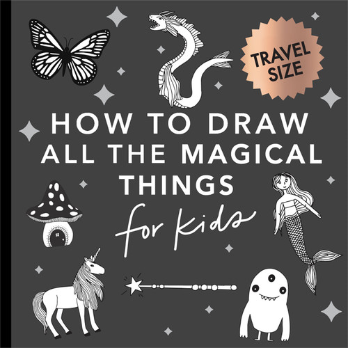 Magical Things (How to Draw Books for Kids with Unicorns, Dragons, Mermaids, and More (Stocking Stuffers for Kids)) by Alli Koch, Paige Tate & Co., 9781958803554