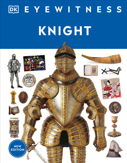 Eyewitness Knight - 9780593843840 by DK, 9780593843840
