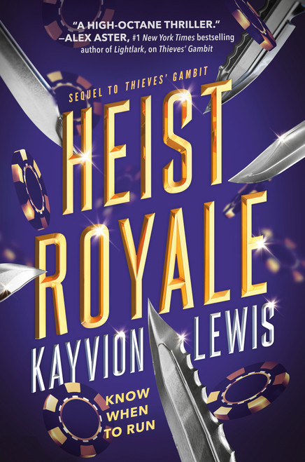 Heist Royale (Thieves' Gambit, Book 2) by Kayvion Lewis, 9780593625392