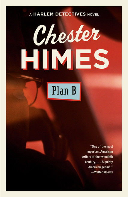 Plan B (A novel) - 9780593686133 by Chester Himes, 9780593686133
