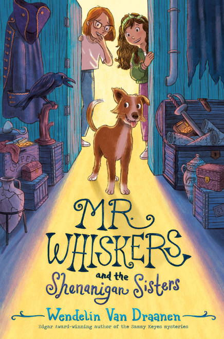 Mr. Whiskers and the Shenanigan Sisters - 9780593644331 by Wendelin Van Draanen, 9780593644331