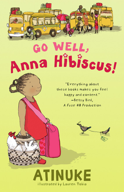 Go Well, Anna Hibiscus! - 9781536238129 by Atinuke, Lauren Tobia, 9781536238129