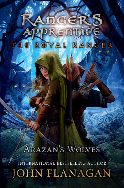 The Royal Ranger: Arazan's Wolves - 9780593463864 by John Flanagan, 9780593463864