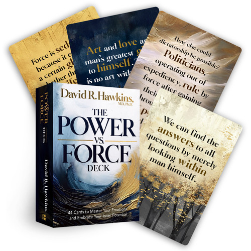 The Power vs. Force Deck (44 Cards to Master Your Emotions and Embrace Your Inner Potential) by David R. Hawkins, MD/PHD, 9781401975609