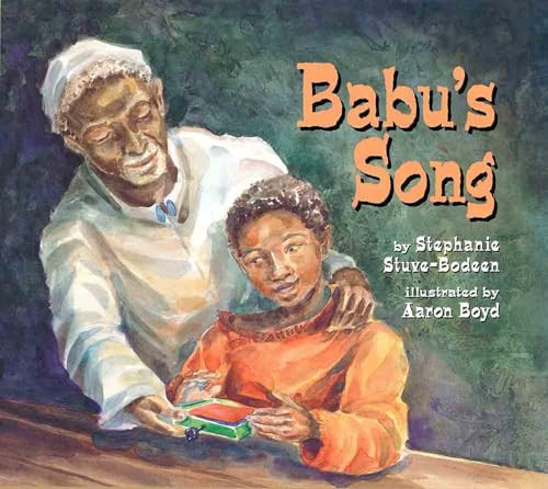 Babu's Song by Stephanie Stuve-Bodeen, Aaron Boyd, 9781600602757