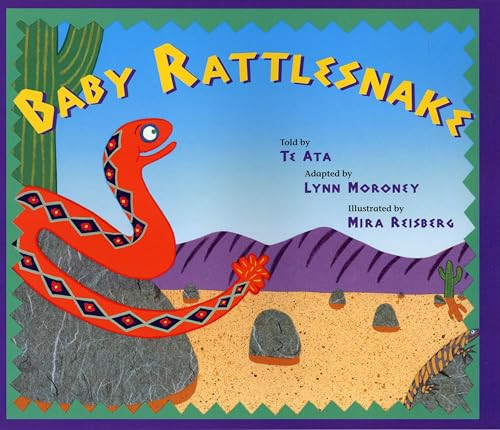 Baby Rattlesnake by Te Ata, Siobhan Moroney, Mira Reisberg, 9780892392162