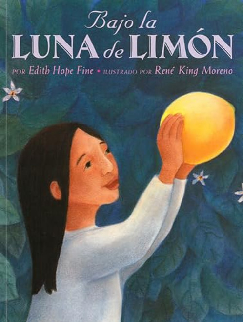 Bajo la luna de limón by Edith Hope Fine, René King Moreno, 9781880000915