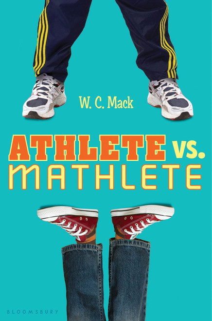 Athlete vs. Mathlete by W. C. Mack, 9781599908588