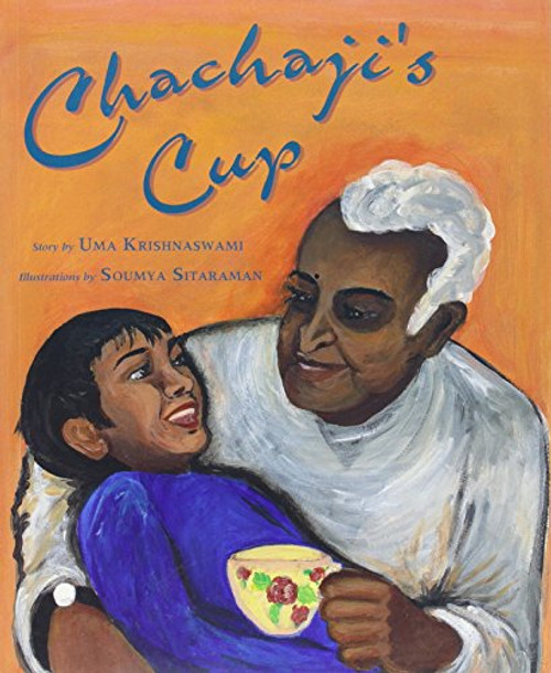 Chachaji's Cup by Uma Krishnaswami, Soumya Sitaraman, 9780892392100