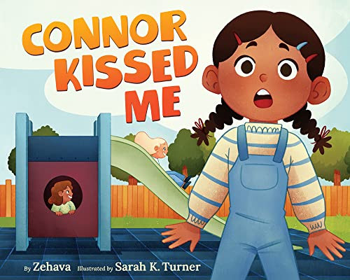 Connor Kissed Me by Zehava, Sarah K. Turner, 9781643791180