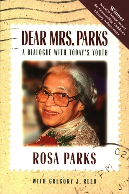 Dear Mrs. Parks (A Dialogue with Today's Youth) by Rosa Parks, 9781880000618