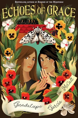 Echoes of Grace by Guadalupe García McCall, 9781643794259