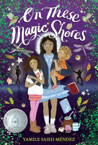 On These Magic Shores by Yamile Saied Méndez, 9781643790312
