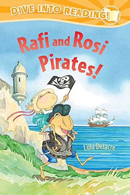 Rafi and Rosi Pirates! by Lulu Delacre, Lulu Delacre, 9780892393817