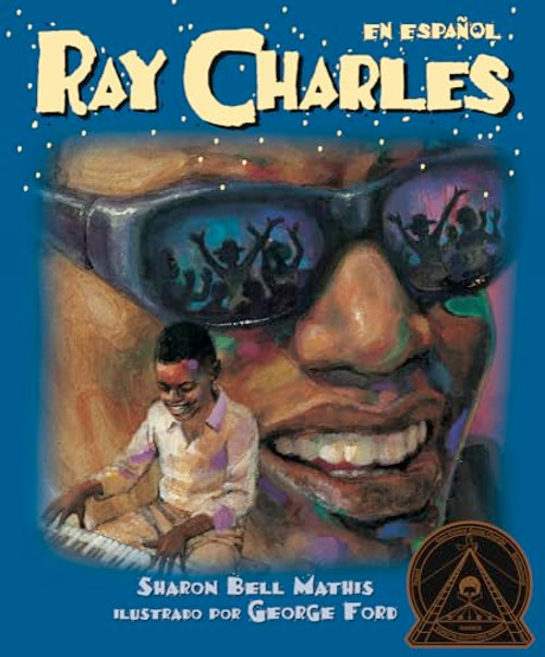 Ray Charles en Español by Sharon Bell Mathis, George Ford, 9781584302810