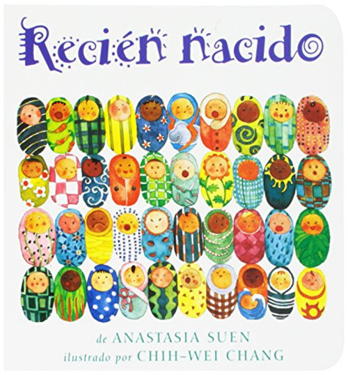 Recién nacido by Anastasia Suen, Chih-Wei Chang, 9781880000878