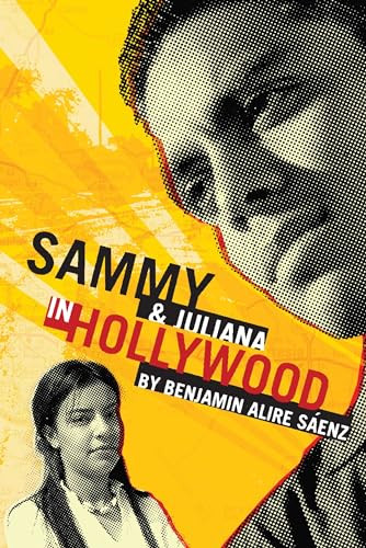 Sammy and Juliana in Hollywood by Benjamin Alire Sáenz, 9781933693996