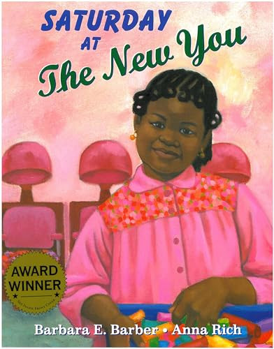 Saturday At the New You by Barbara Barber, Anna Rich, 9781880000434