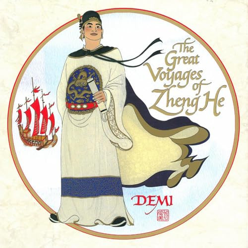 The Great Voyages of Zheng He by Demi, Demi, 9781885008459