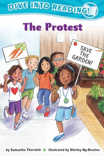 The Protest (Confetti Kids #10) ((Dive Into Reading)) - 9781643792095 by Samantha Thornhill, Shirley Ng-Benitez, 9781643792095
