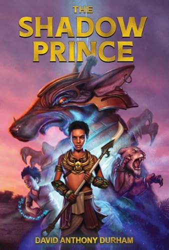 The Shadow Prince - 9781643794280 by David Anthony Durham, 9781643794280