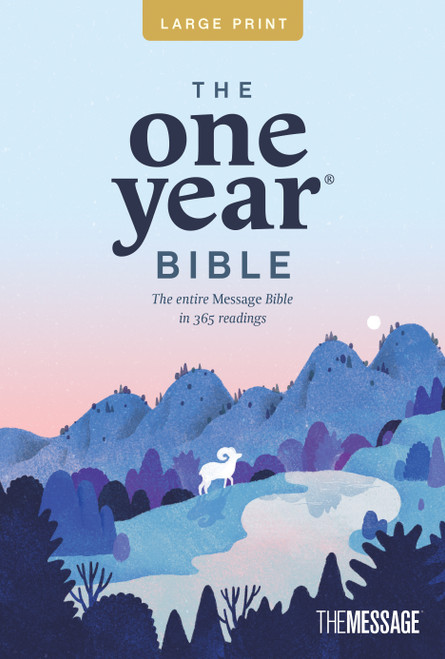 The One Year Bible The Message, Large Print Thinline Edition (Softcover) by Eugene H. Peterson, 9781641588270