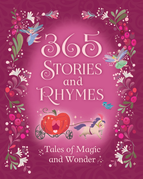365 Stories and Rhymes Treasury Pink (Tales of Magic and Wonder) by Cottage Door Press, Parragon Books, 9781680524093