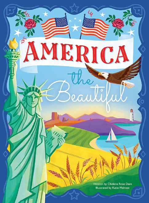 America the Beautiful - 9781680529296 by Katie Melrose, Cholena Rose Dare, Cottage Door Press, 9781680529296