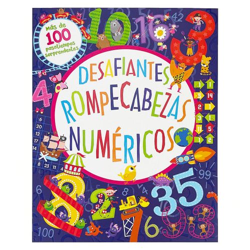 Desafiantes Rompecabezas Numéricos / Totally Brain Boggling Number Puzzles (Spanish Edition) by Parragon Books, Claire Sipi, Emily Golden, 9781646383832