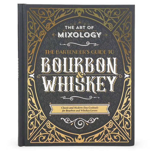 The Art of Mixology: Bartender's Guide to Bourbon & Whiskey (Classic & Modern-Day Cocktails for Bourbon and Whiskey Lovers) by Parragon Books, Stuart Derrick, Fran Eames, Fiona Biggs, Shutterstock.com, 9781646384990