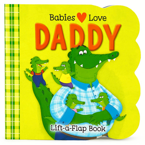 Babies Love Daddy by Cottage Door Press, Agnes Saccani, 9781646388035