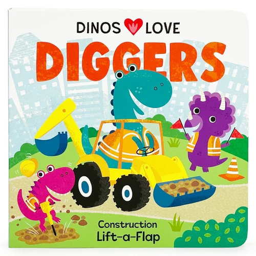 Dinos Love Diggers (Construction Lift-a-Flap) by Cottage Door Press, Pterry Redwing, Christine  Sheldon, 9781646388639